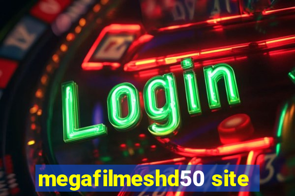 megafilmeshd50 site